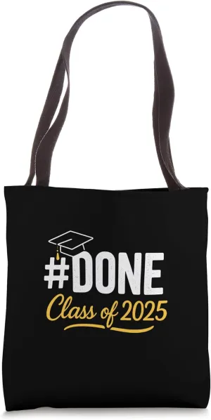 #DONE Class Of 2025 Bold Hashtag Graduation Tote Bag