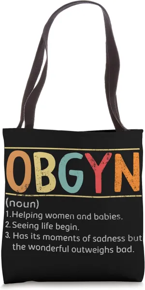 Gynecologist OBGYN Nurse Obstetrician Baby Doctor Midwife Tote Bag