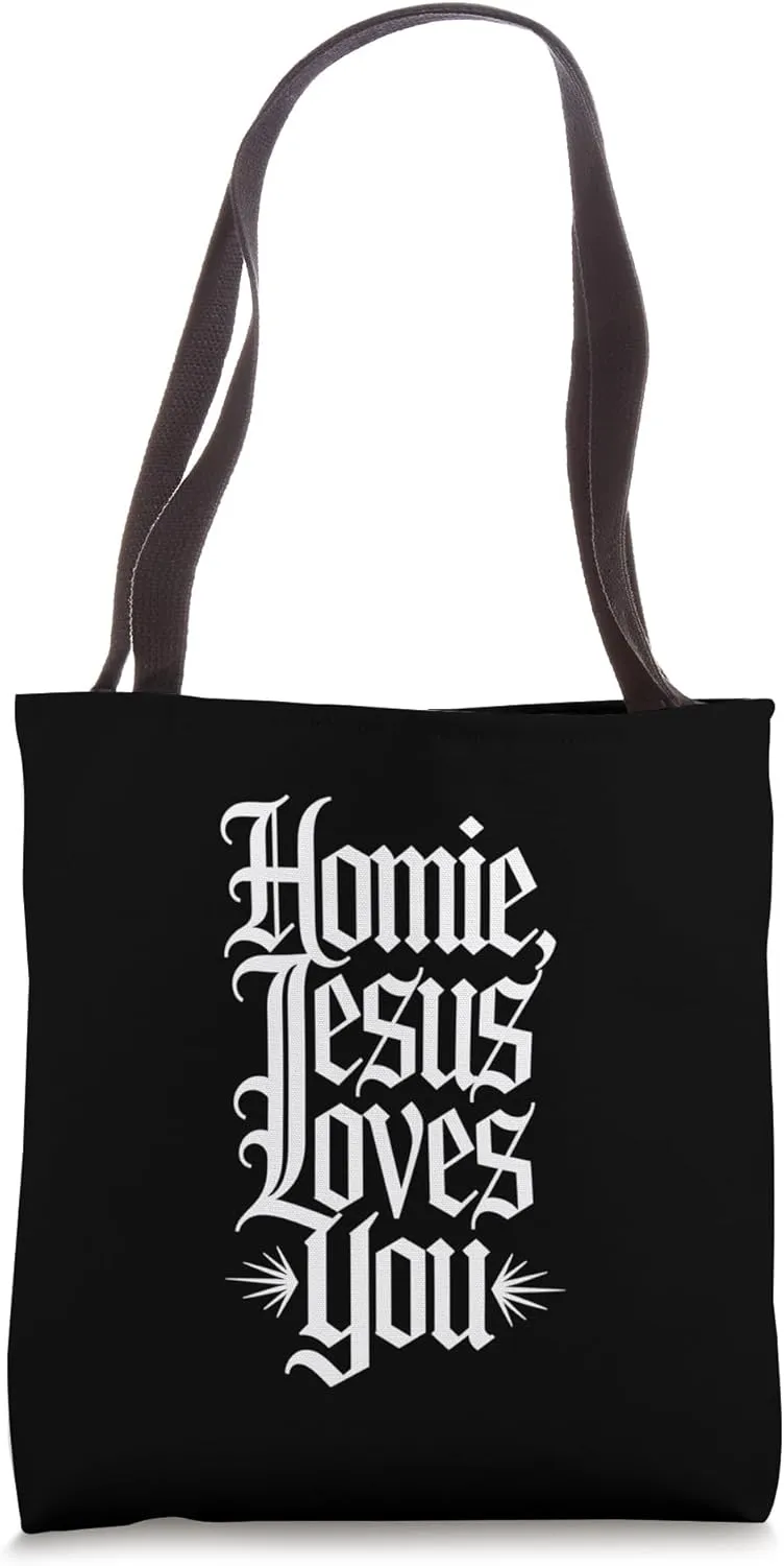 Popular Homie Jesus Loves You Urban Bold Faith Streetwear Tote Bag